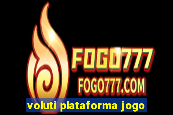 voluti plataforma jogo